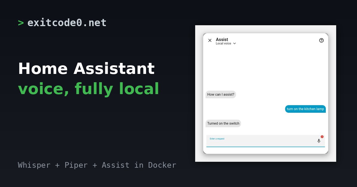 Home Assistant Assist dialog showing the command 'turn on the kitchen lamp' and the reply 'Turned on the switch', next to the title Home Assistant voice, fully local
